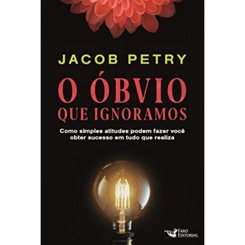 O óbvio que ignoramos - Mozinova